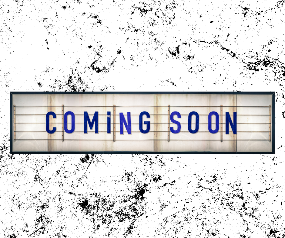Coming Soon!